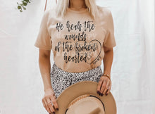 Load image into Gallery viewer, He heals the wounds of the broken hearted