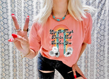 Load image into Gallery viewer, Life is Tough Darlin But so are you