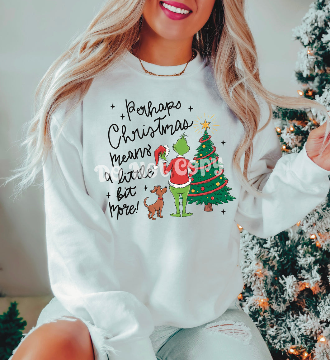 Perhaps Christmas Means a little bit more