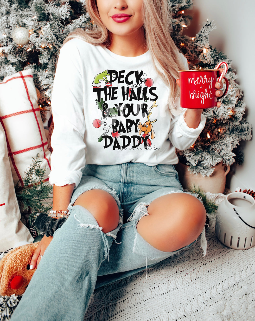 Deck the halls & your baby daddy