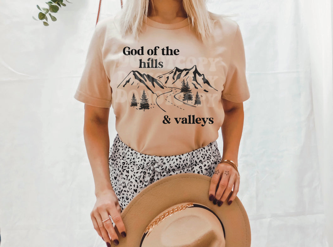 God of the hills and valleys